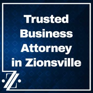 trusted business attorney in zionsville